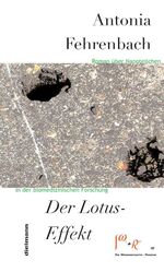 ISBN 9783866382046: Der Lotus-Effekt – Ein Roman über Nano-Teilchen in der Medizin - Die Wissenschafts-Romane