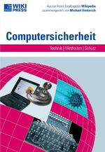 ISBN 9783866400078: Computersicherheit – Technik - Methoden - Schutz