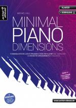 ISBN 9783866421929: Minimal Piano Dimensions - 16 minimalistische, leicht spielbare Stücke für Klavier (inkl. Audio-Download) + 5 Orchester-Playalongs. Im Stil von Einaudi, Glass, Zimmer, Tiersen. Minimal Music. Klaviernoten