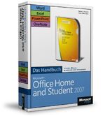 Microsoft Office Home and Student 2007 - Das Handbuch - Word, Excel, PowerPoint, OneNote