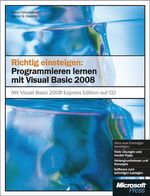 ISBN 9783866452060: Richtig einsteigen: Programmieren lernen mit Visual Basic 2008