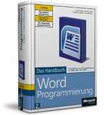 ISBN 9783866454149: Microsoft Office Word 2007-Programmierung - Das Handbuch