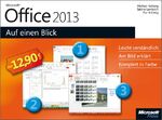 ISBN 9783866458819: Microsoft Office 2013 auf einen Blick