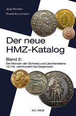 ISBN 9783866465046: Neuer HMZ-Katalog, Band 2: Die Münzen der Schweiz und Liechtensteins - 15./16. Jahrhundert bis Gegenwart (2006)