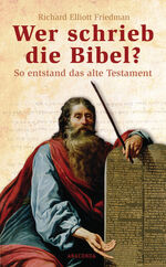 ISBN 9783866471443: Wer schrieb die Bibel?: So entstand das alte Testament