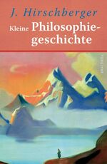 ISBN 9783866475236: Kleine Philosophiegeschichte