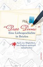 ISBN 9783866475823: Dear Doosie. Eine Liebesgeschichte in Briefen - Auch eine Möglichkeit, sein Englisch spielend aufzufrischen