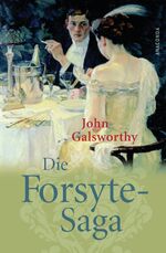 ISBN 9783866476127: Die Forsyte-Saga: Mit e. Nachw, u, Anmerk, v. Anselm Schlösser