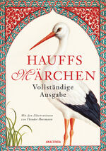 ISBN 9783866478527: Hauffs Märchen. Vollständige Ausgabe: Der Zwerg Nase ? Der kleine Muck ? Kalif Storch ? Das kalte Herz und viele andere. Mit zahlreichen Illustrationen