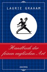 ISBN 9783866479067: Handbuch der feinen englischen Art