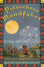 Bassewitz, Gerdt von: Peterchens Mondfah Bassewitz, Gerdt von: Peterchens Mondfah
