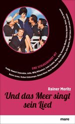 ISBN 9783866481787: Und das Meer singt sein Lied - Eine Schlagerfahrt