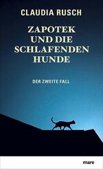 ISBN 9783866482074: Zapotek und die schlafenden Hunde – Der zweite Fall