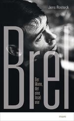 ISBN 9783866482395: Brel – Der Mann, der eine Insel war