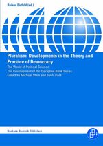 ISBN 9783866490284: Pluralism - Developments in the Theory and Practice of Democracy