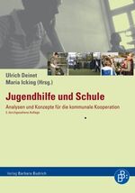 Jugendhilfe und Schule - Analysen und Konzepte für die kommunale Kooperation