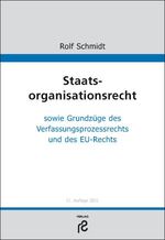 ISBN 9783866510876: Staatsorganisationsrecht - sowie Grundzüge des Verfassungsprozessrecht und des EU-Rechts