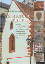 ISBN 9783866520462: St. Michael in Iphofen - Beiträge zur Baugeschichte und Instandsetzung einer gotischen Friedhofskapelle mit erhaltenem Beinhaus