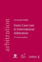 ISBN 9783866531505: Swiss case law in international arbitration. 2., rev. ed.