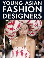 ISBN 9783866540118: Young Asian Fashion Designers