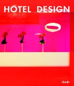 ISBN 9783866540637: Hotel Design