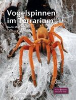 ISBN 9783866592339: Vogelspinnen im Terrarium