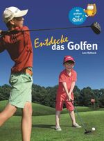 ISBN 9783866592469: Entdecke das Golfen