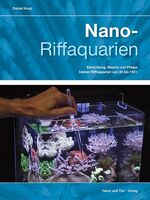 ISBN 9783866593909: Nano-Riffaquarien – Einrichtung, Besatz und Pflege kleiner Riffaquarien von 30 bis 150 Liter