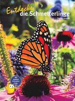 ISBN 9783866594937: Entdecke die Schmetterlinge