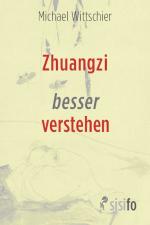 ISBN 9783866603080: Zhuangzi besser verstehen - Eine Hinführung zu seinem daoistischen Weltbild