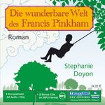 ISBN 9783866671676: Die wunderbare Welt des Francis Pinkham  -  gelesen von Jeannine Platz