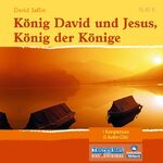 ISBN 9783866672376: König David und Jesus, König der Könige