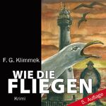 ISBN 9783866672475: Wie die Fliegen - Ein KBV-Krimi