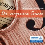 ISBN 9783866673724: Die vergessene Sonate