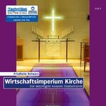 ISBN 9783866674233: Wirtschaftsimperium Kirche - Der mächtigste Konzern Deutschlands