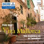 ISBN 9783866674356: Viva Mallorca – Neue Geschichten von der Sonneninsel