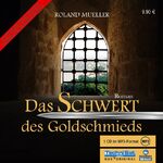 ISBN 9783866675377: Das Schwert des Goldschmieds 1 CD MP3,  9.46 Stunden Laufzeit