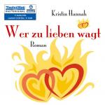 ISBN 9783866675483: Wer zu lieben wagt (Audio-CD)