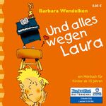 ISBN 9783866676633: Und alles wegen Laura