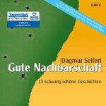 Gute Nachbarschaft – 13 schaurig schöne Geschichten