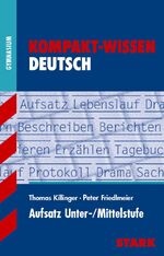 ISBN 9783866680449: Kompakt-Wissen Gymnasium - Deutsch Aufsatz Unter-/Mittelstufe