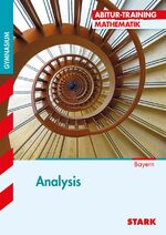 Abitur-Training - Mathematik Analysis Bayern