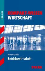 ISBN 9783866682894: Kompakt-Wissen FOS/BOS - Betriebswirtschaft