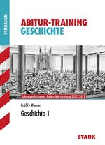 ISBN 9783866683365: Abitur-Training Geschichte / Geschichte 1 - Schwerpunktthemen Baden-Württemberg 2012/2013