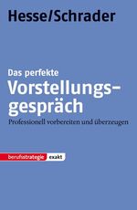 STARK Hesse/Schrader: EXAKT - Das perfekte Vorstellungsgespräch