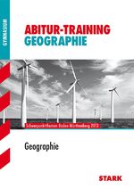 ISBN 9783866686397: Abitur-Training Erdkunde / Geographie - Schwerpunktthemen Baden-Württemberg 2013