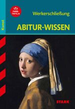 ISBN 9783866686458: STARK Abitur-Wissen Kunst - Werkerschließung