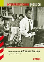 Lorraine Hansberry, A raisin in the sun