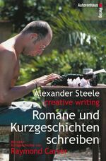 Creative writing - Romane und Kurzgeschichten schreiben