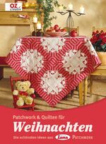 ISBN 9783866731080: Patchwork & Quilten für Weihnachten: Die schönsten Ideen aus Lena PATCHWORK